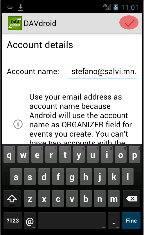 Inserisco la mail come nome account e faccio TAP sul segno di spunta Inserisco la mail come nome account e faccio TAP sul segno di spunta